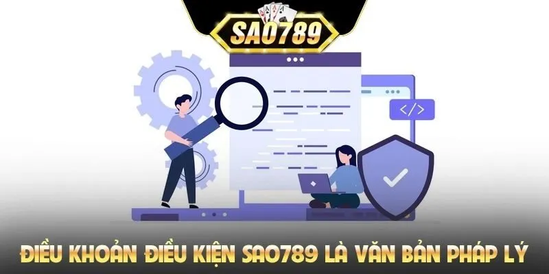 Điều khoản điều kiện Sao789 là văn bản pháp lý